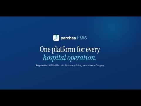 Parchaa HMIS | Simplifying Hospital Operations